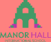 Manor Hall International School Logo